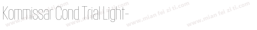 Kommissar Cond Trial Light字体转换